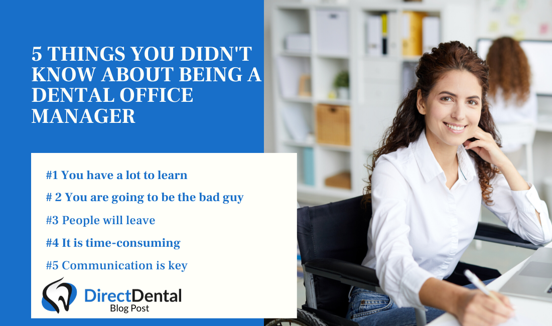 5 Things You Didn't Know About Being a Dental Office Manager DirectDental