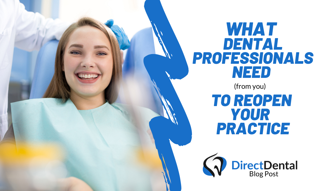 What dental professionals need to reopen your practice