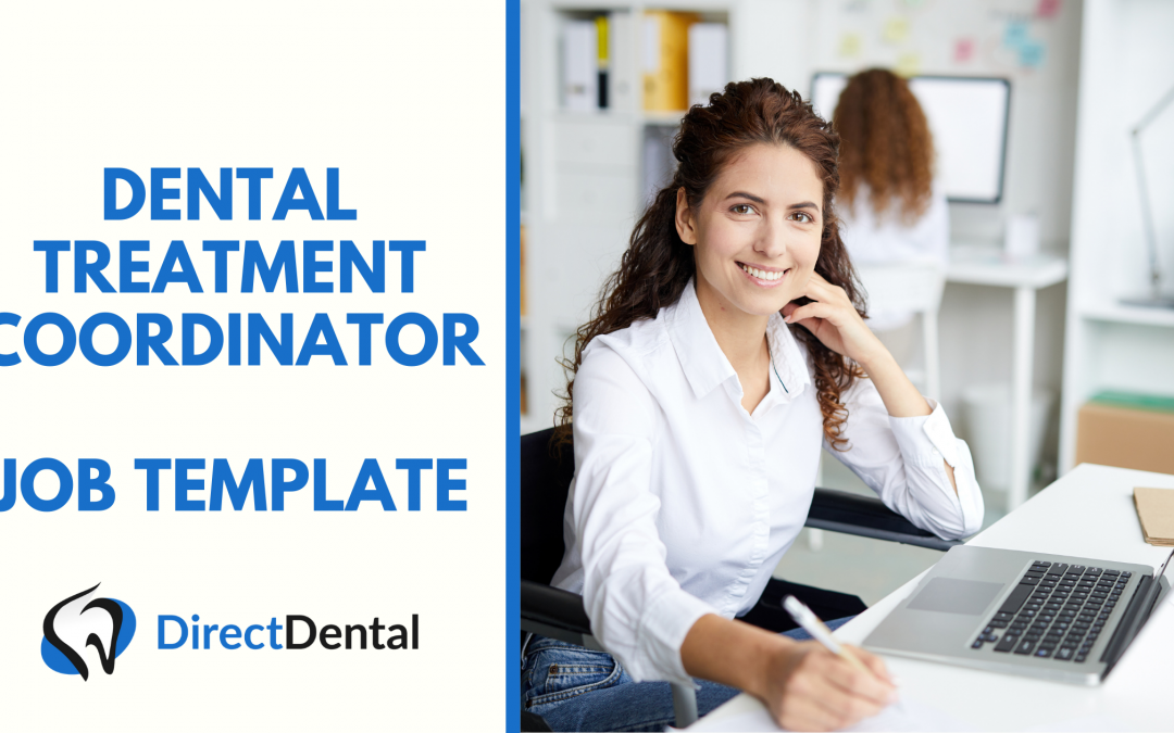 Dental Treatment Coordinator Job Template