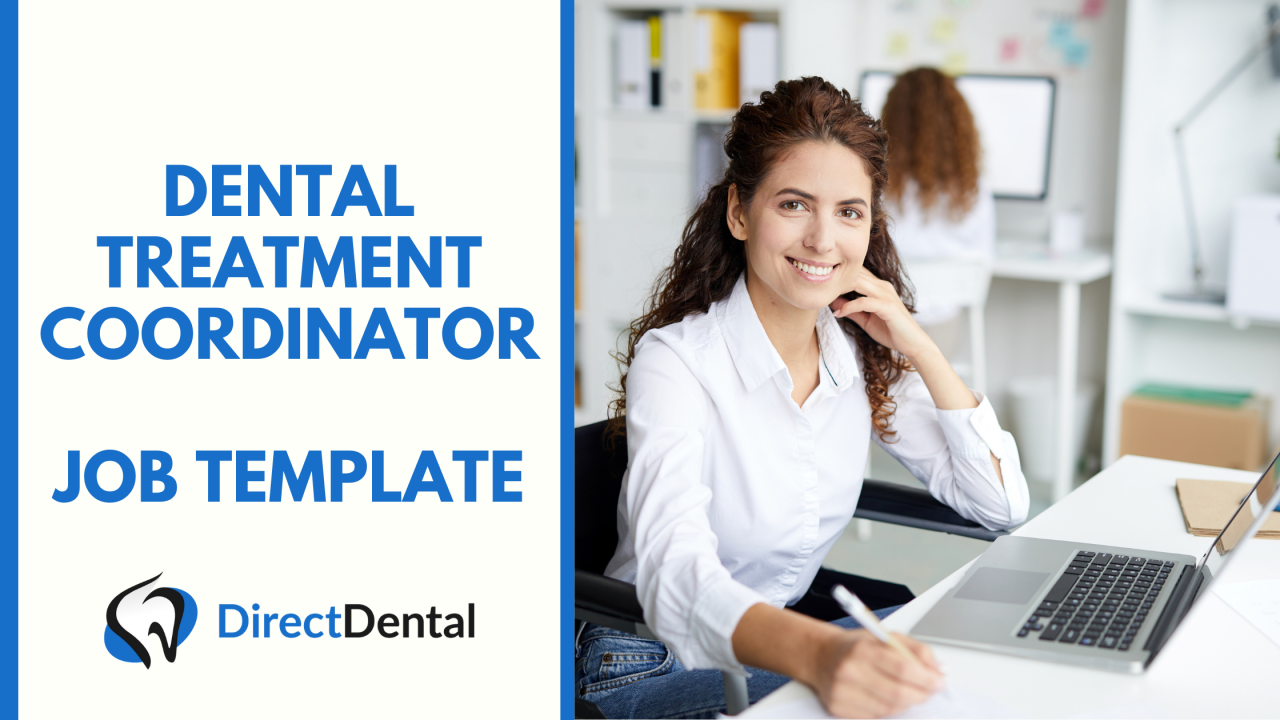 Dental Treatment Coordinator Job Template DirectDental