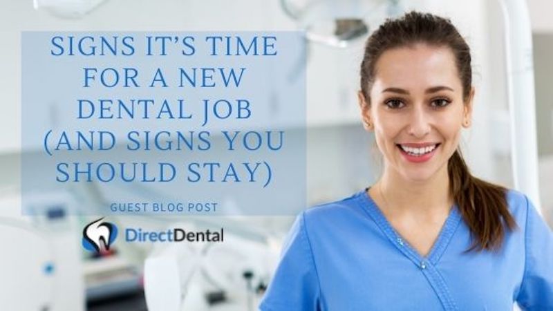 Signs It’s Time for a New Dental Job (And Signs You Should Stay)