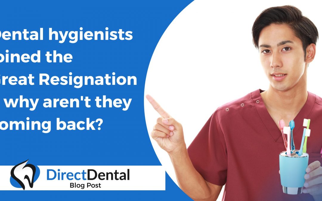Dental hygienists joined the Great Resignation — why aren’t they coming back?