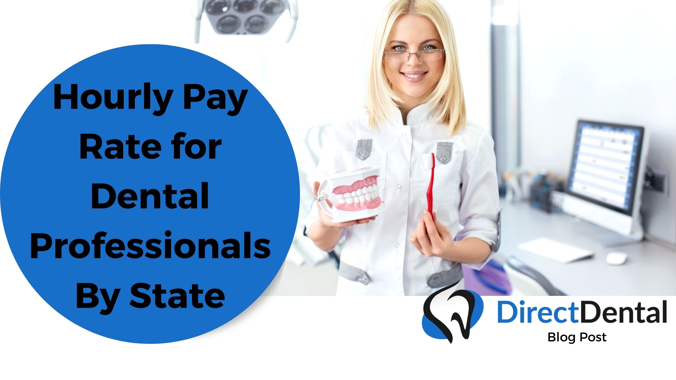 Hourly Pay Rate for Dental Professionals By State DirectDental