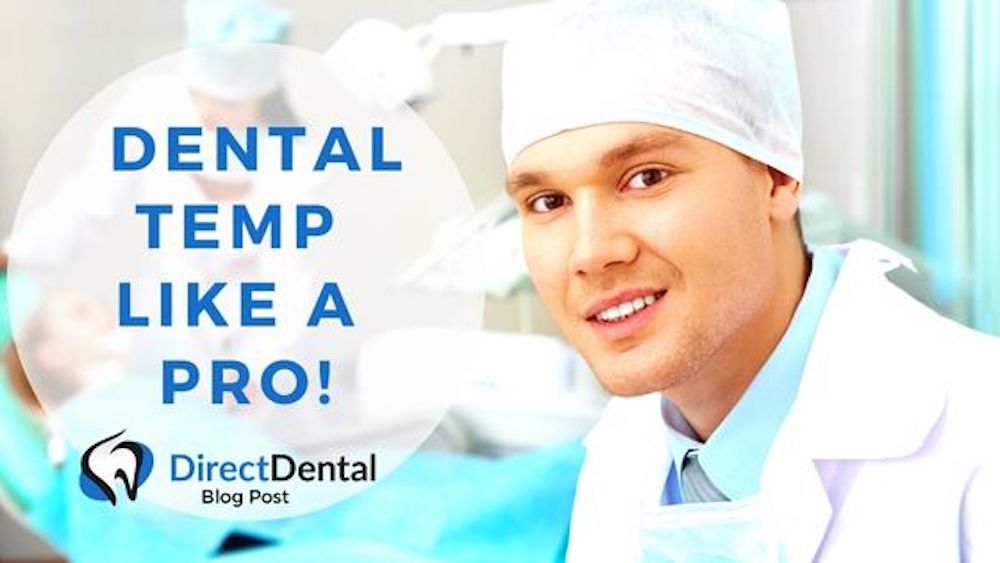 Dental Temp like a Pro!