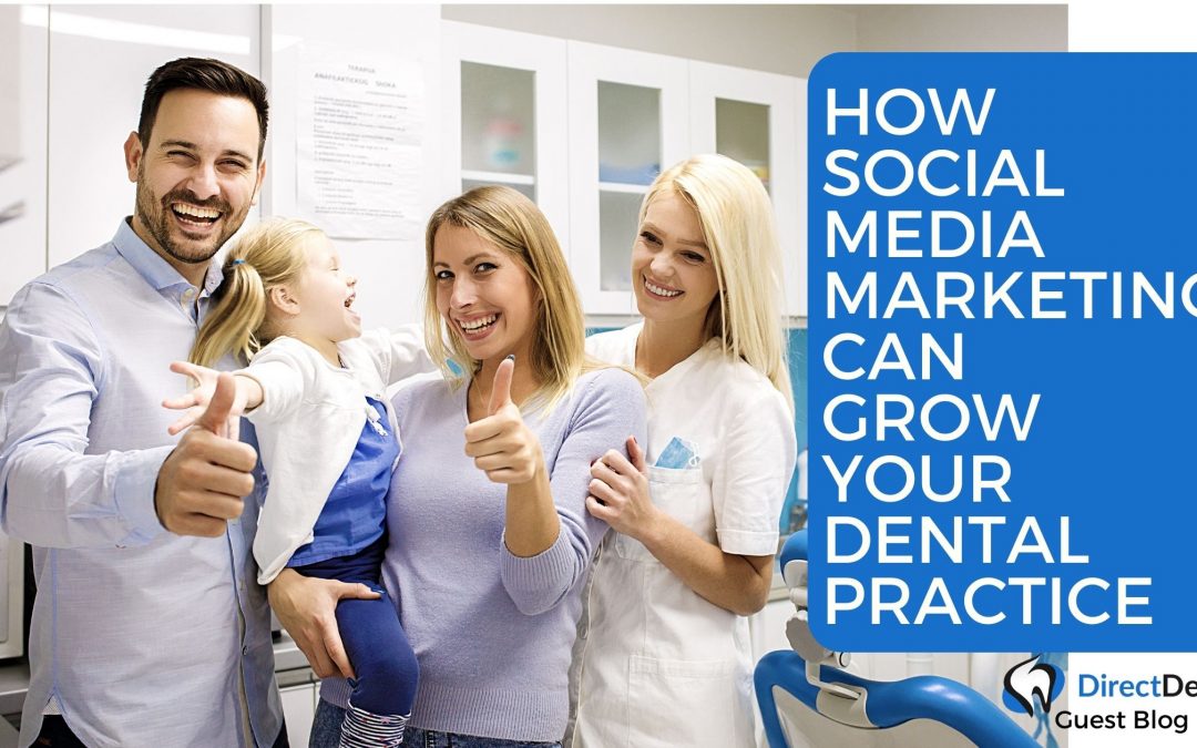How Social Media Can Grow Your Dental Practice